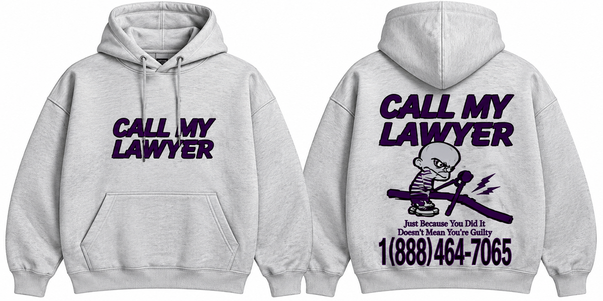 Market Call My Lawyer Hoodie
