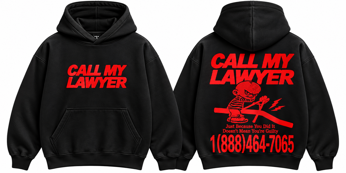 Market Call My Lawyer Hoodie